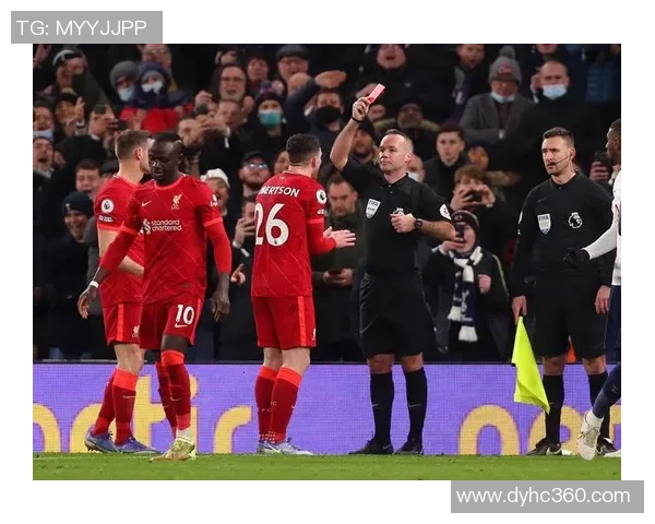 意甲激战热刺险胜利物浦红牌事件引发全场热议与战术分析