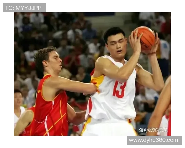 姚明倾心打造梦之队阵容助力中国篮球崛起新篇章