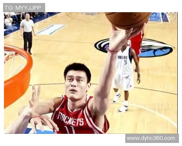 姚明带领火箭队征战季后赛的辉煌历程与难忘瞬间回顾